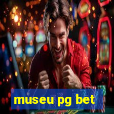 museu pg bet